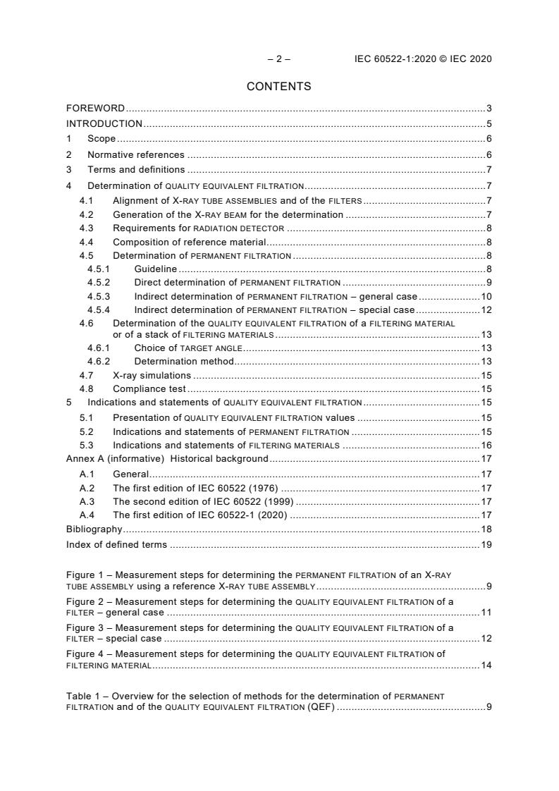 IEC 60522-1:2020 IEC 60522-1:2020 - Medical electrical equipment - Diagnostics X-rays - Part 1: Determination of quality equivalent filtration and permanent filtration - Page 4 preview