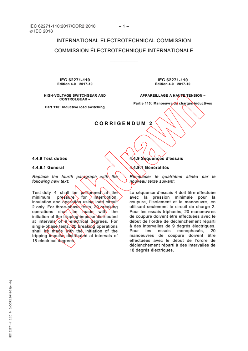 IEC 62271-110:2017/COR2:2018 - Corrigendum 2 - High-voltage switchgear and controlgear - Part 110: Inductive load switching
Released:2/16/2018