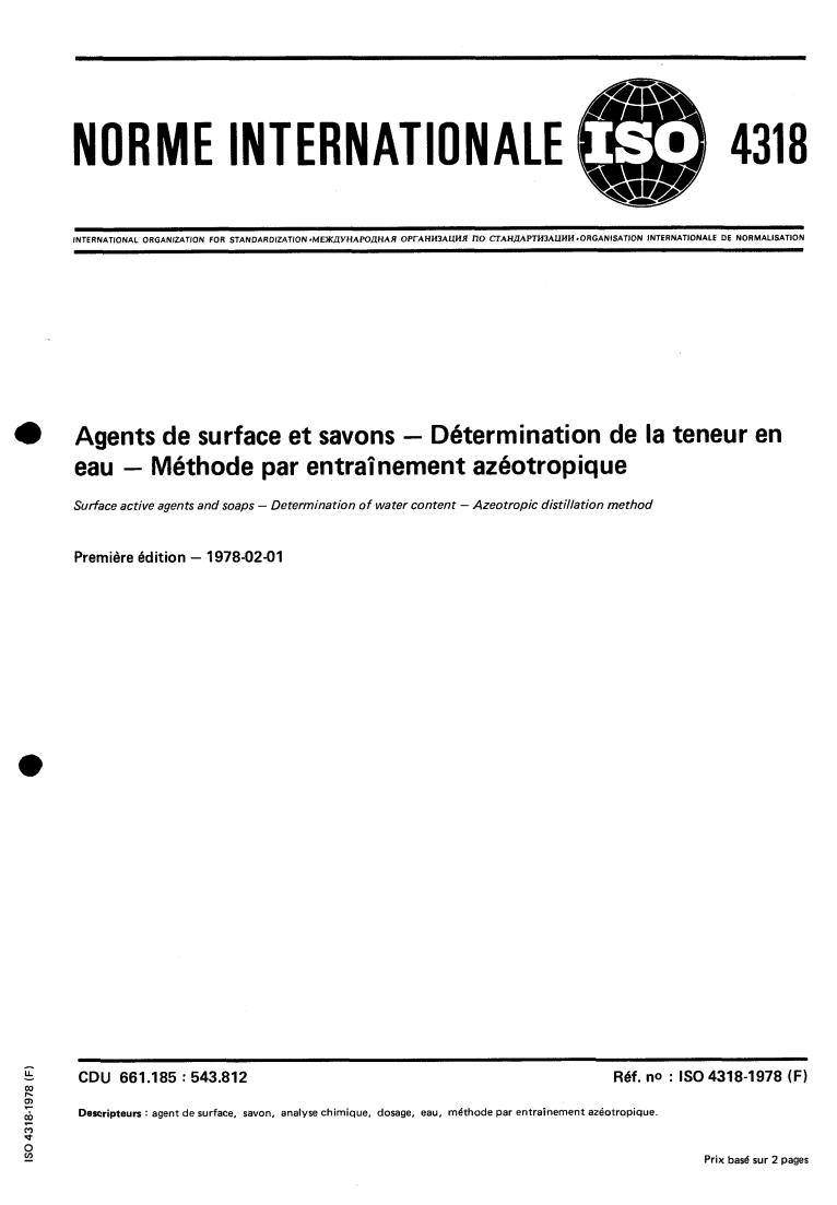 ISO 4318:1978 - Surface active agents and soaps — Determination of water content — Azeotropic distillation method
Released:2/1/1978