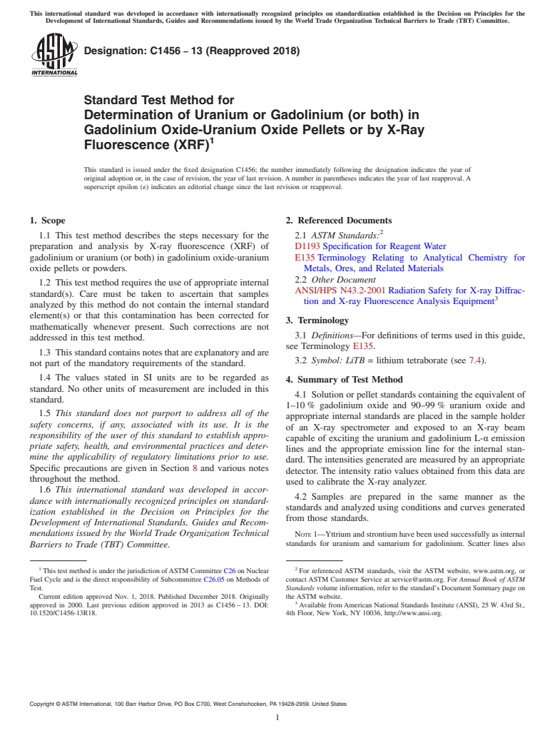 ASTM C1456-13(2018) - Standard Test Method for  Determination of Uranium or Gadolinium (or both) in Gadolinium  Oxide-Uranium Oxide Pellets or by X-Ray Fluorescence (XRF)