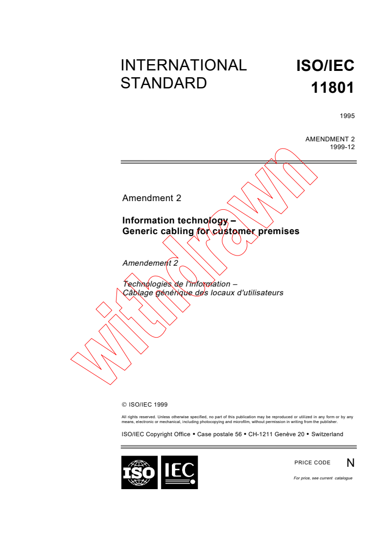 ISO/IEC 11801:1995/AMD2:1999 - Amendment 2 - Information technology - Generic cabling for customer premises
Released:12/20/1999