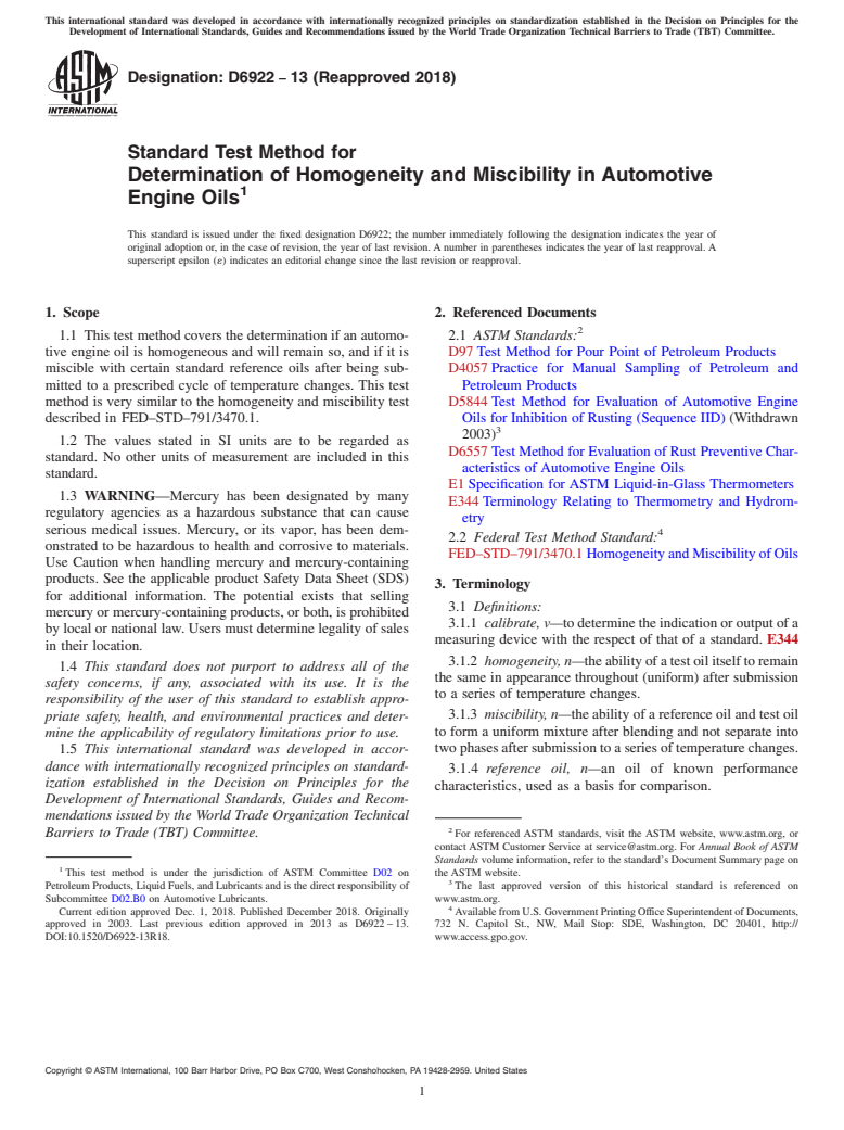 ASTM D6922-13(2018) - Standard Test Method for  Determination of Homogeneity and Miscibility in Automotive   Engine Oils