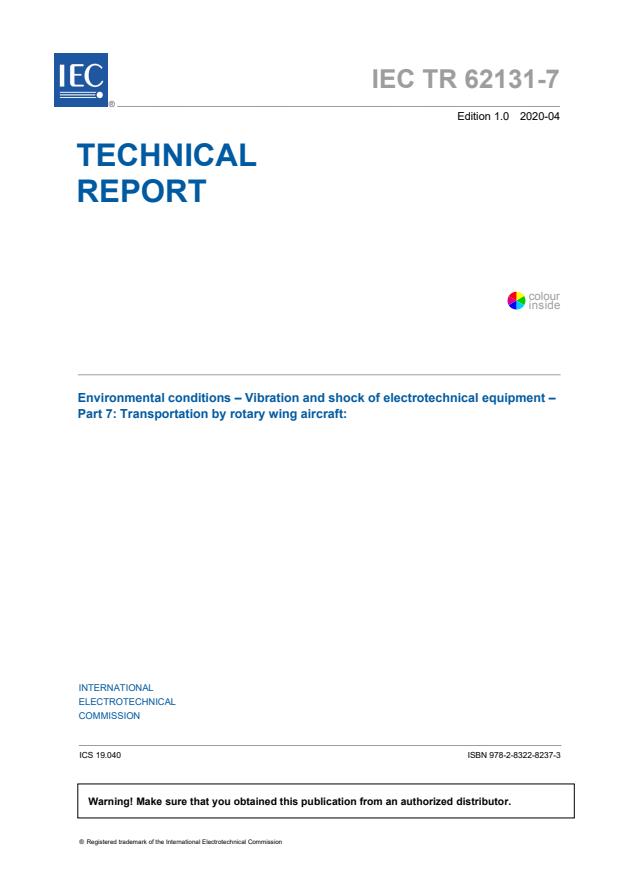 IEC TR 62131-7:2020 - Environmental conditions – Vibration and shock of electrotechnical equipment - Part 7: Transportation by rotary wing aircraft