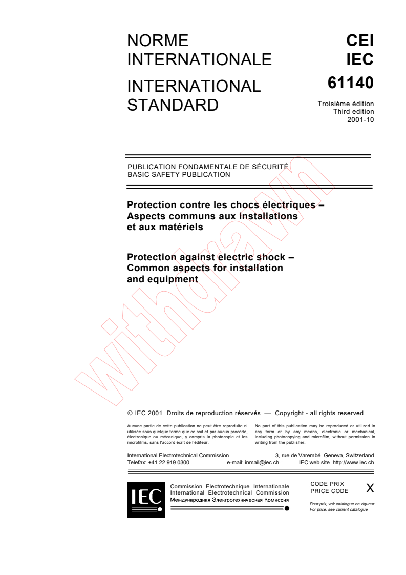 IEC 61140:2001 - Protection against electric shock - Common aspects for installation and equipment
Released:10/10/2001
Isbn:2831860253