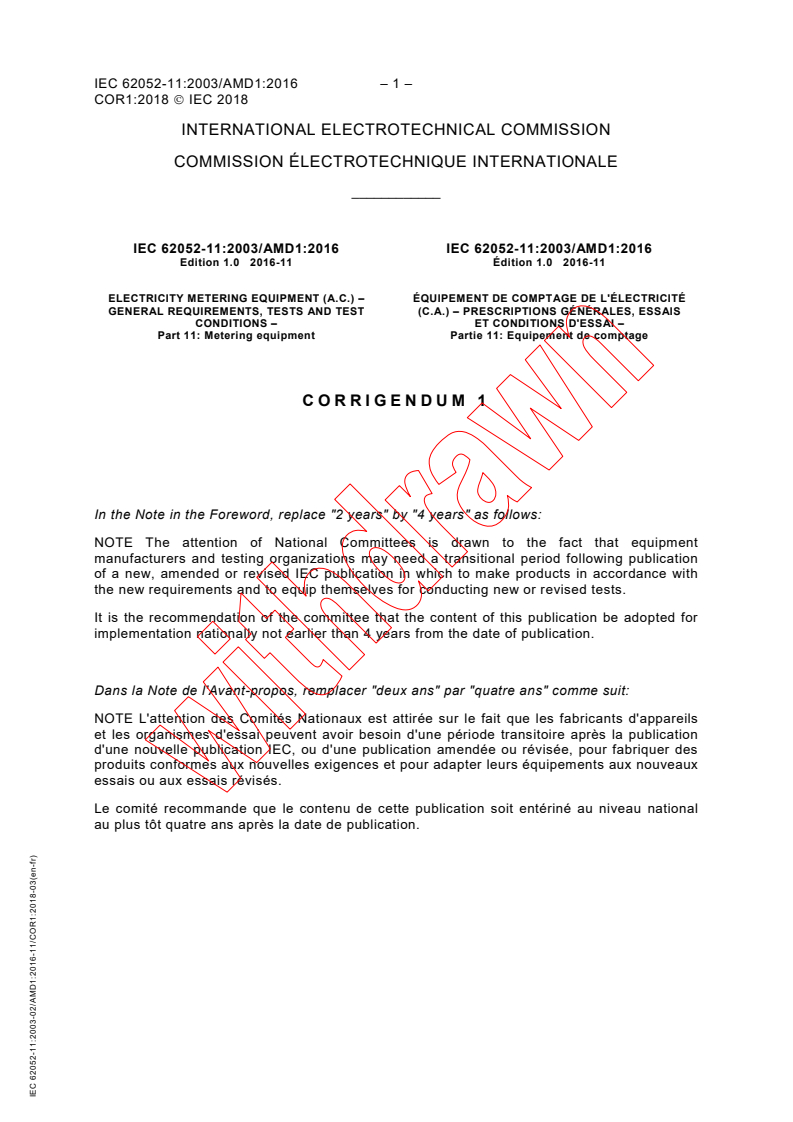 IEC 62052-11:2003/AMD1:2016/COR1:2018 - Corrigendum 1 - Amendment 1 - Electricity metering equipment (A.C.) - General requirements, tests and test conditions - Part 11: Metering equipment
Released:3/19/2018