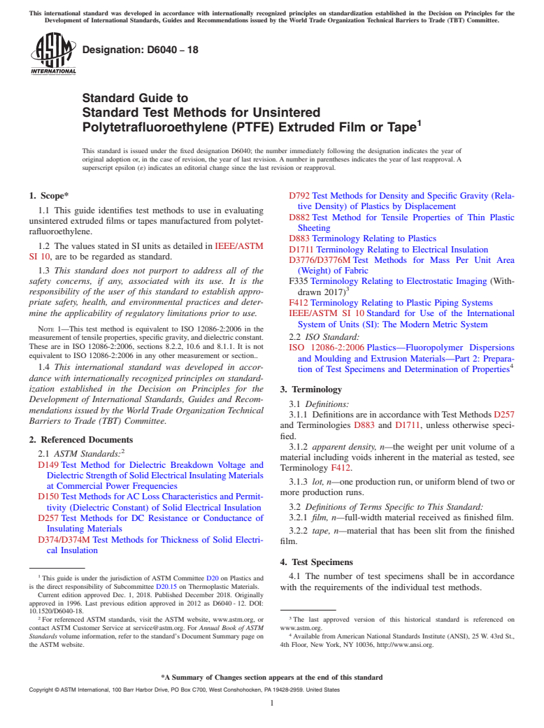 ASTM D6040-18 - Standard Guide to Standard Test Methods for Unsintered Polytetrafluoroethylene  (PTFE) Extruded Film or Tape