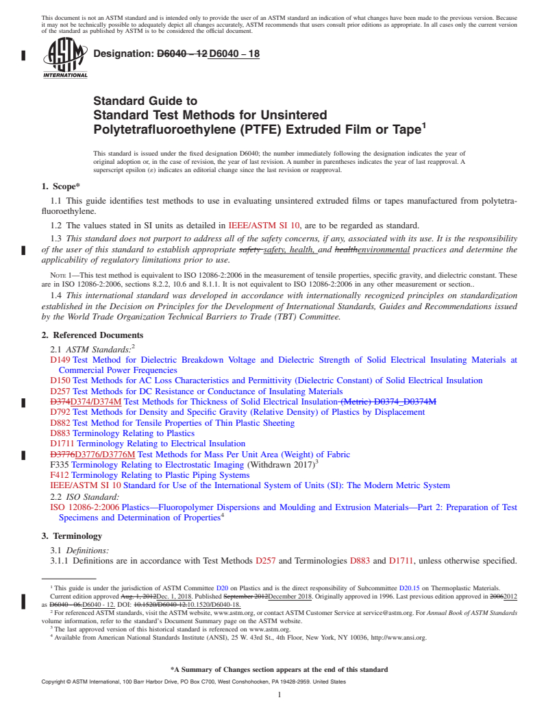 REDLINE ASTM D6040-18 - Standard Guide to Standard Test Methods for Unsintered Polytetrafluoroethylene  (PTFE) Extruded Film or Tape