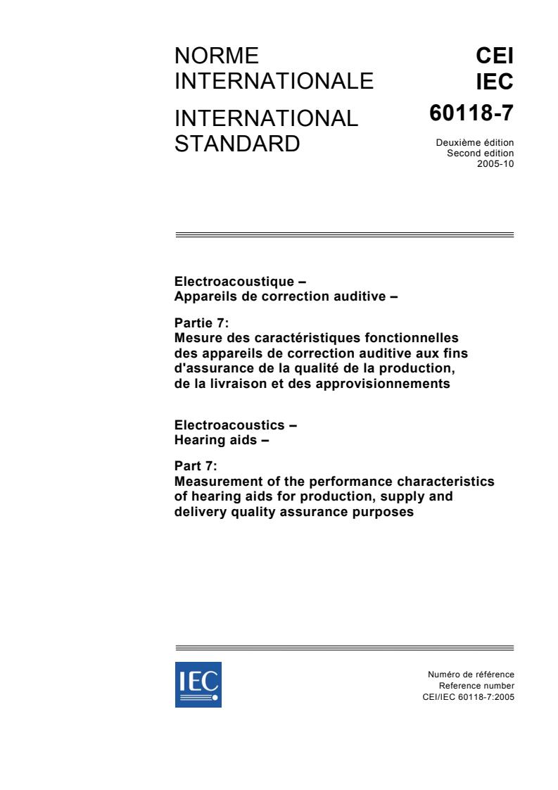 IEC 60118-7:2005 - Electroacoustics - Hearing aids - Part 7: Measurement of the performance characteristics of hearing aids for production, supply and delivery quality assurance purposes
