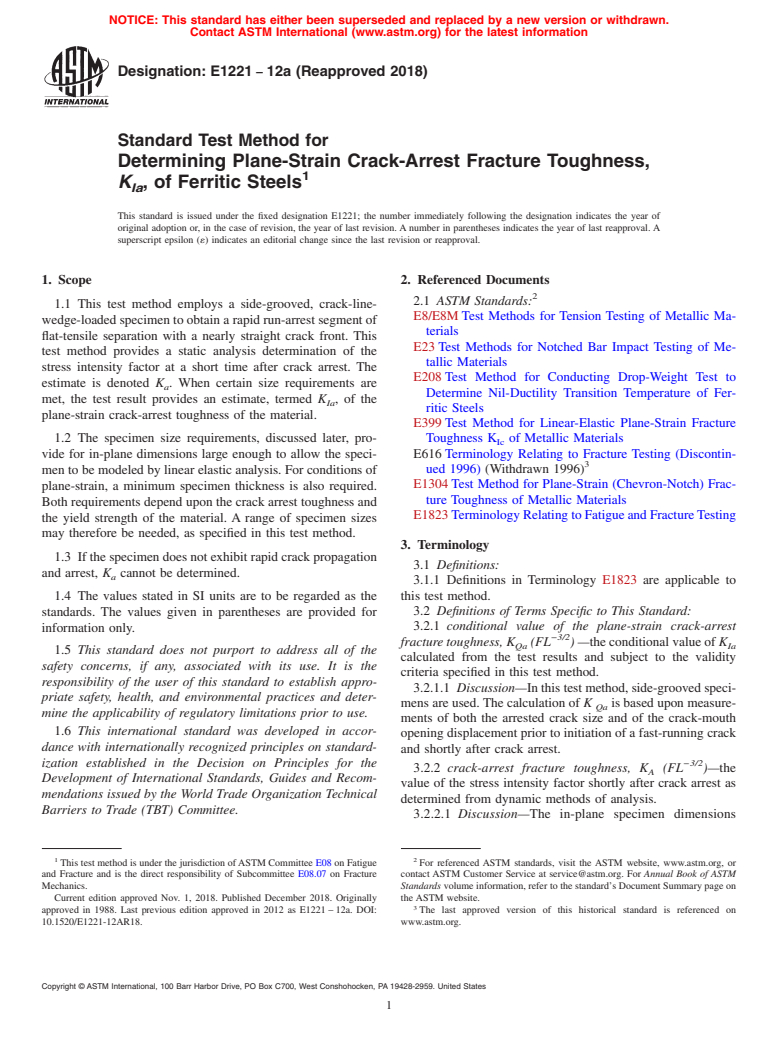 ASTM E1221-12a(2018) - Standard Test Method for  Determining Plane-Strain Crack-Arrest Fracture Toughness, <emph  type="bdit">K<inf>Ia</inf></emph>, of Ferritic Steels