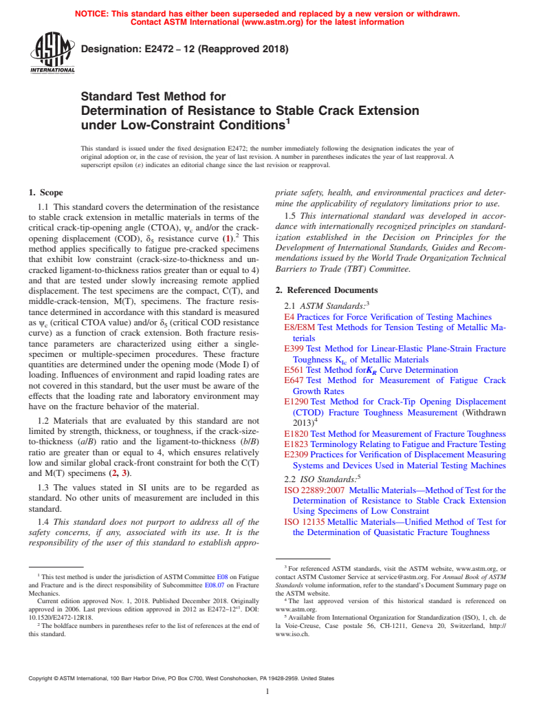 ASTM E2472-12(2018) - Standard Test Method for  Determination of Resistance to Stable Crack Extension under  Low-Constraint Conditions