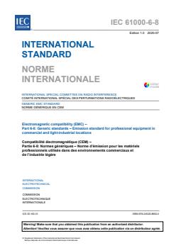 IEC 61000-6-8:2020 IEC 61000-6-8:2020 - Electromagnetic compatibility (EMC) - Part 6-8: Generic standards - Emission standard for professional equipment in commercial and light-industrial locations - Page 3 preview