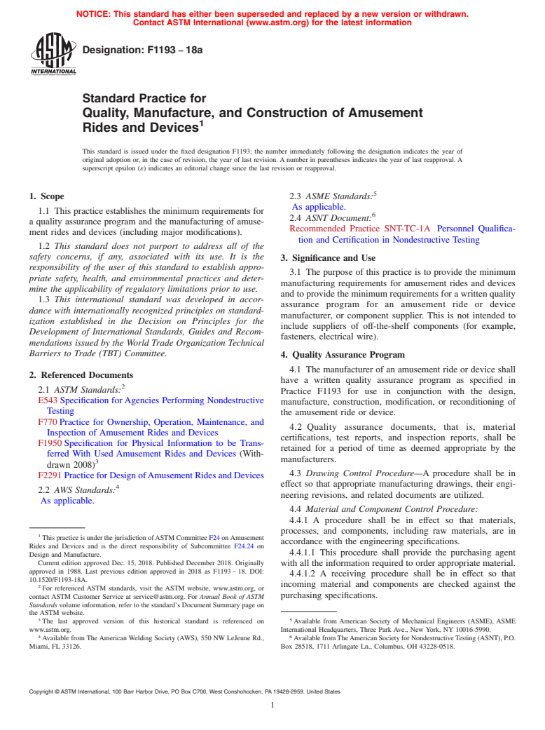 ASTM F1193-18a - Standard Practice for Quality, Manufacture, and Construction of Amusement Rides and  Devices