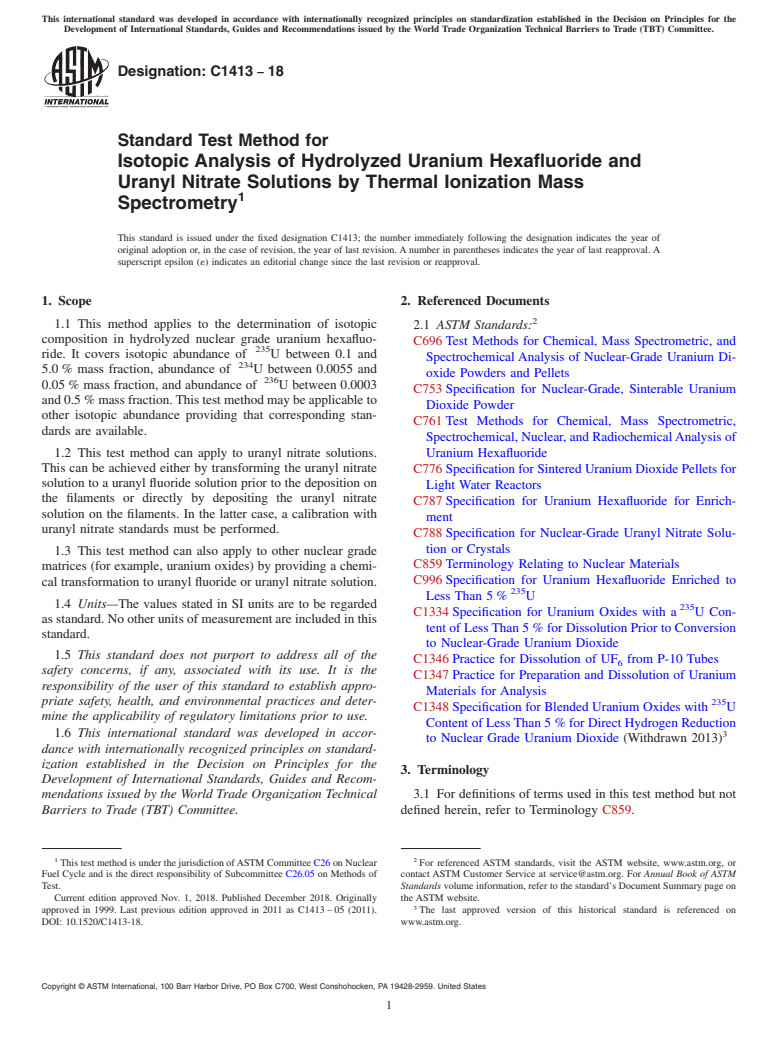 ASTM C1413-18 - Standard Test Method for  Isotopic Analysis of Hydrolyzed Uranium Hexafluoride and Uranyl  Nitrate Solutions by Thermal Ionization Mass Spectrometry