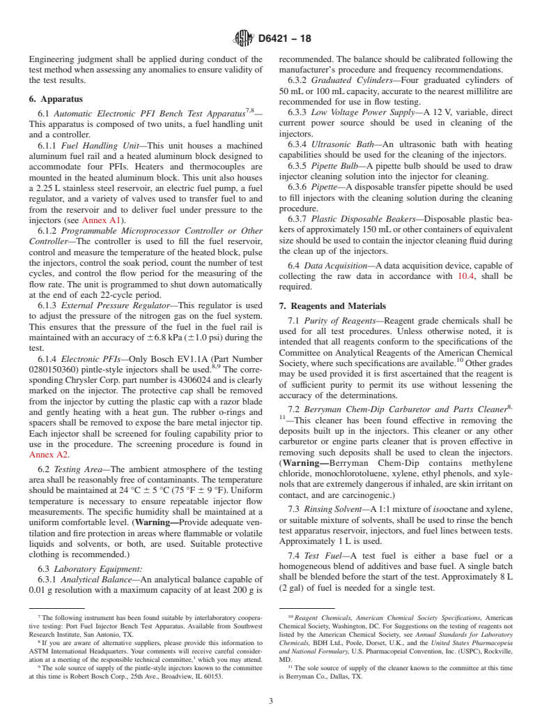 ASTM D6421-18 - Standard Test Method for  Evaluating Automotive Spark-Ignition Engine Fuel for Electronic   Port Fuel Injector Fouling by Bench Procedure