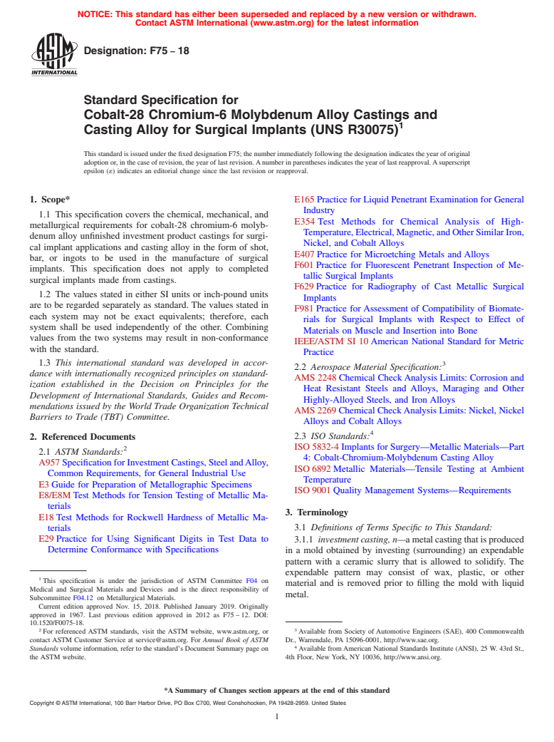 ASTM F75-18 - Standard Specification for  Cobalt-28 Chromium-6 Molybdenum Alloy Castings and Casting  Alloy for  Surgical Implants (UNS R30075)