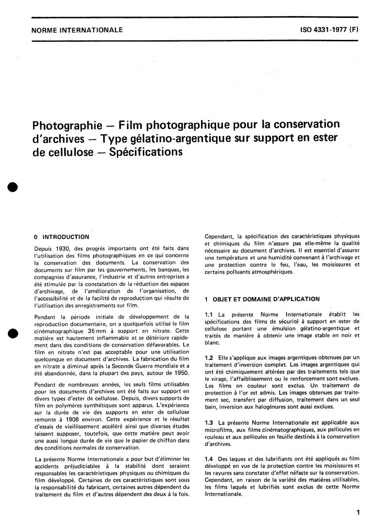 ISO 4331:1977 - Photography — Processed photographic film for archival records — Silver-gelatin type on cellulose ester base — Specifications
Released:1/1/1977