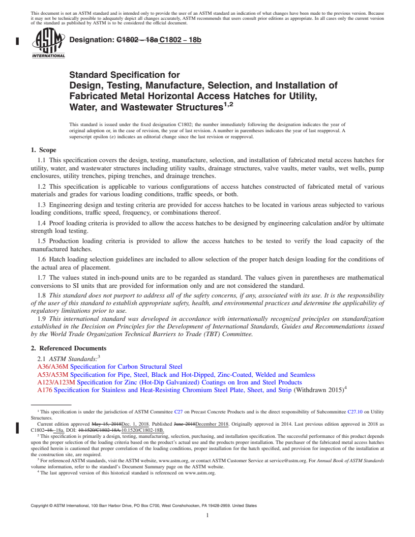 REDLINE ASTM C1802-18b - Standard Specification for Design, Testing, Manufacture, Selection, and Installation of  Fabricated Metal Horizontal Access Hatches for Utility, Water, and  Wastewater Structures