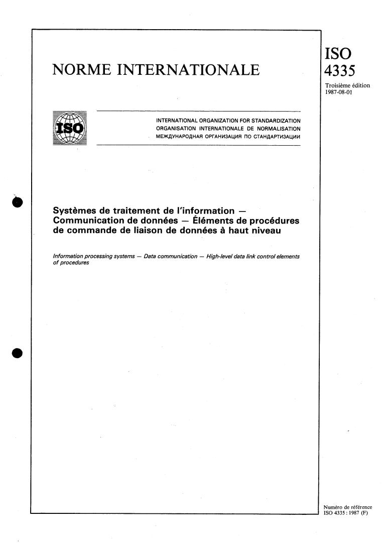 ISO 4335:1987 - Information processing systems — Data communication — High-level data link control elements of procedures
Released:7/30/1987