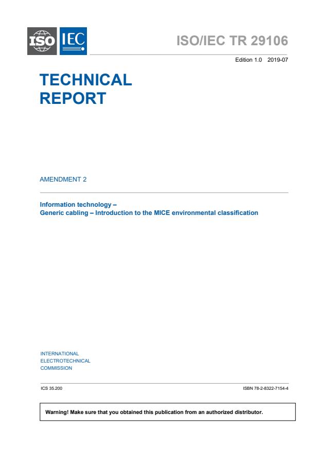 ISO/IEC TR 29106:2007/AMD2:2019 - Amendment 2 - Information technology - Generic cabling - Introduction to the MICE environmental classification