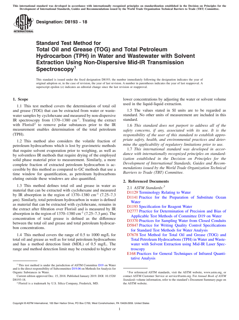 ASTM D8193-18 - Standard Test Method for Total Oil and Grease (TOG) and Total Petroleum Hydrocarbon  (TPH) in Water and Wastewater with Solvent Extraction Using Non-Dispersive  Mid-IR Transmission Spectroscopy