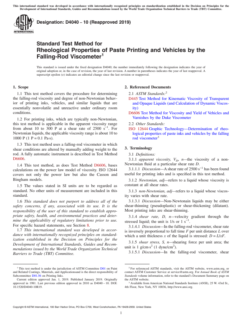 ASTM D4040-10(2019) - Standard Test Method for Rheological Properties of Paste Printing and Vehicles by the   Falling-Rod   Viscometer