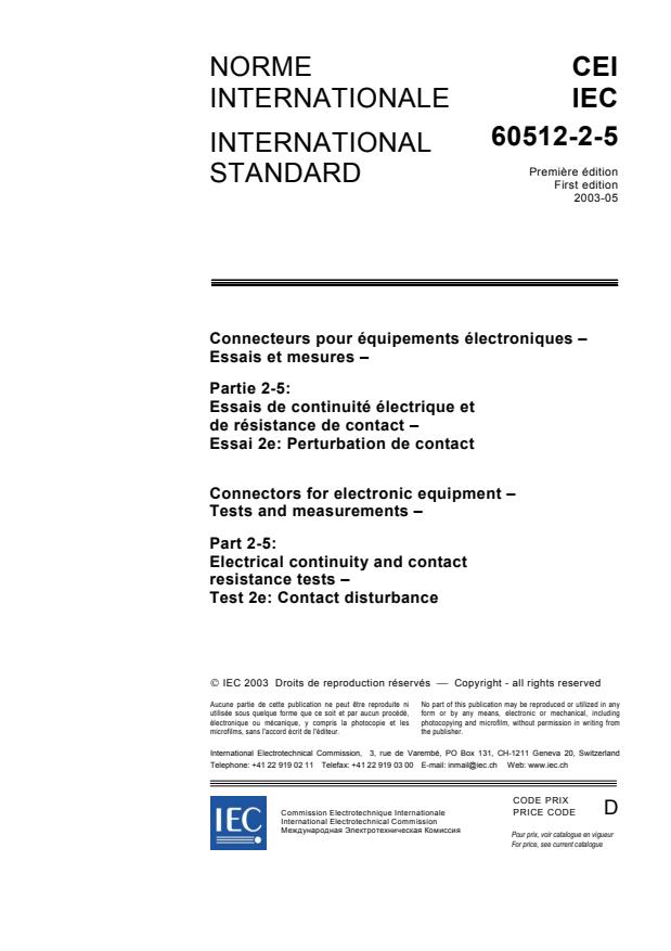 IEC 60512-2-5:2003 - Connectors for electronic equipment - Tests and measurements - Part 2-5: Electrical continuity and contact resistance tests - Test 2e: Contact disturbance