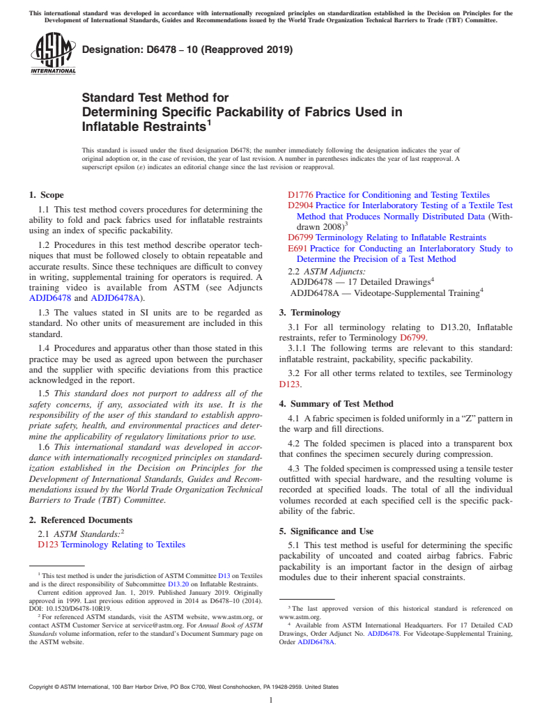 ASTM D6478-10(2019) - Standard Test Method for  Determining Specific Packability of Fabrics Used in Inflatable  Restraints