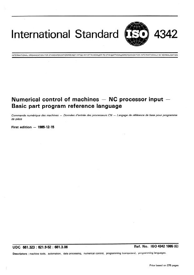 ISO 4342:1985 - Numerical control of machines -- NC processor input -- Basic part program reference language
