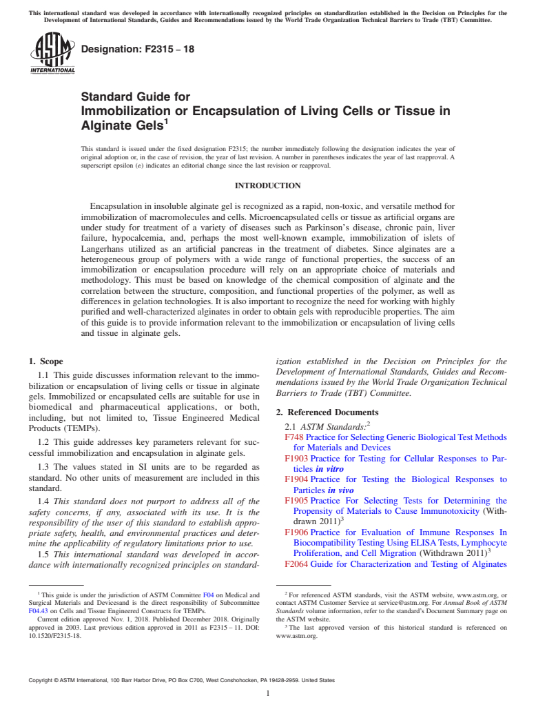 ASTM F2315-18 - Standard Guide for Immobilization or Encapsulation of Living Cells or Tissue in  Alginate Gels