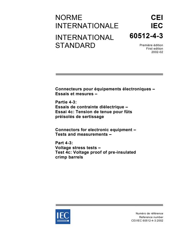 IEC 60512-4-3:2002 - Connectors for electronic equipment - Tests and measurements - Part 4-3: Voltage stress tests - Test 4c: Voltage proof of pre-insulated crimp barrels