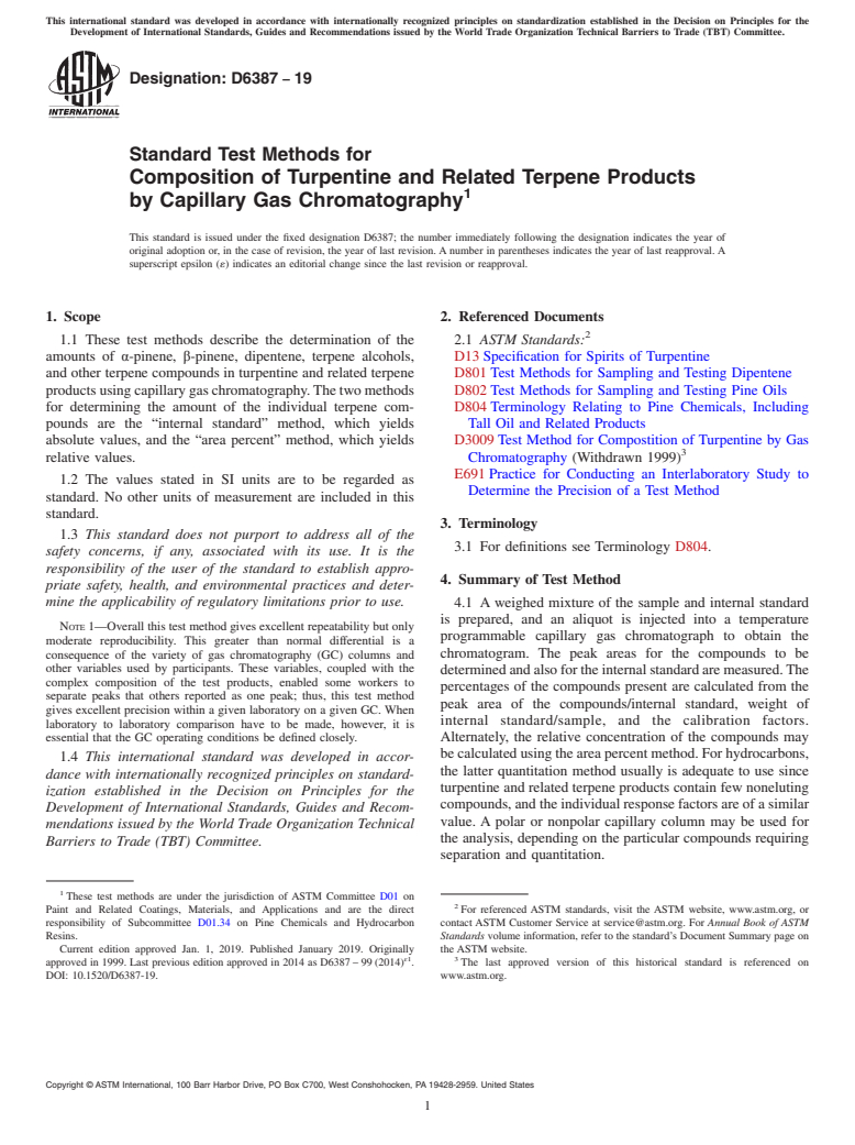 ASTM D6387-19 - Standard Test Methods for Composition of Turpentine and Related Terpene Products by Capillary   Gas Chromatography