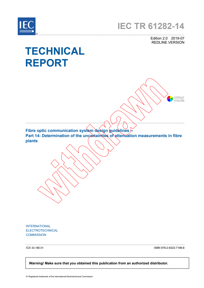 iectr61282-14{ed2.0.RLV}en - IEC TR 61282-14:2019 RLV - Fibre optic communication system design guidelines - Part 14: Determination of the uncertainties of attenuation measurements in fibre plants
Released:7/19/2019
Isbn:9782832271988