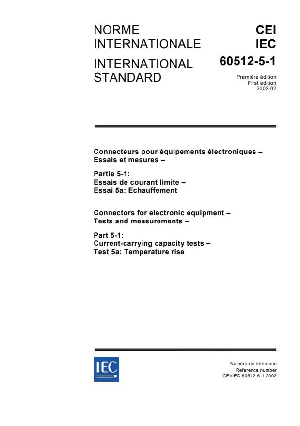 IEC 60512-5-1:2002 - Connectors for electronic equipment - Tests and measurements - Part 5-1: Current-carrying capacity tests - Test 5a: Temperature rise