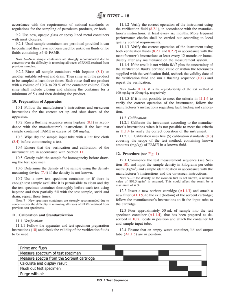 ASTM D7797-18 - Standard Test Method for Determination of the Fatty Acid Methyl Esters Content of Aviation  Turbine Fuel Using Flow Analysis by Fourier Transform Infrared Spectroscopy&#x2014;Rapid  Screening Method