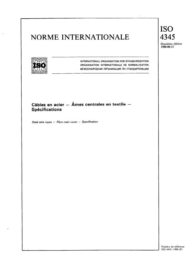 ISO 4345:1988 - Câbles en acier -- Âmes centrales en textile -- Spécifications