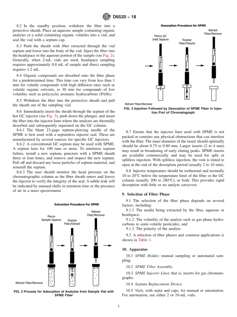 ASTM D6520-18 - Standard Practice for  the Solid Phase Micro Extraction (SPME) of Water and its Headspace  for the Analysis of Volatile and Semi-Volatile Organic Compounds