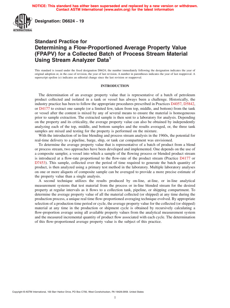ASTM D6624-19 - Standard Practice for Determining a Flow-Proportioned Average Property Value (FPAPV)  for a Collected Batch of Process Stream Material Using Stream Analyzer  Data