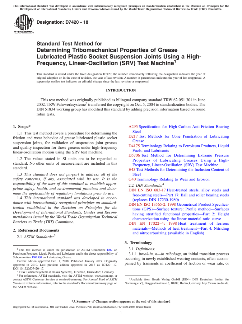 ASTM D7420-18 - Standard Test Method for  Determining Tribomechanical Properties of Grease Lubricated  Plastic Socket Suspension Joints Using a High-Frequency, Linear-Oscillation  (SRV) Test Machine