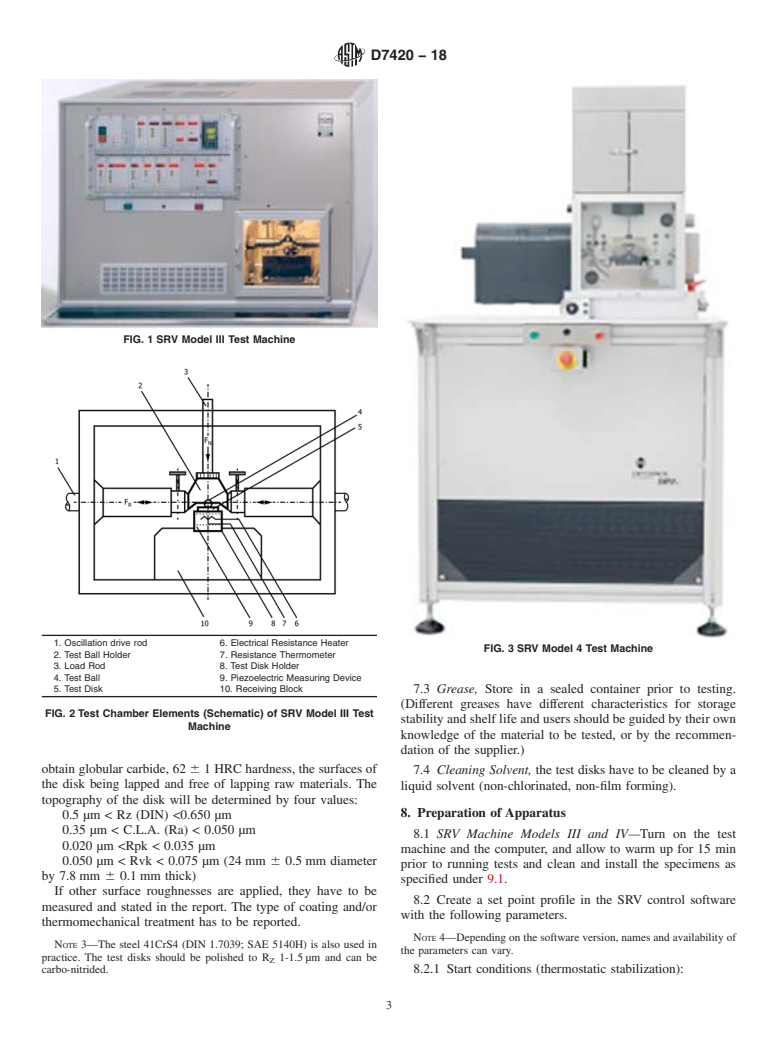 ASTM D7420-18 - Standard Test Method for  Determining Tribomechanical Properties of Grease Lubricated  Plastic Socket Suspension Joints Using a High-Frequency, Linear-Oscillation  (SRV) Test Machine