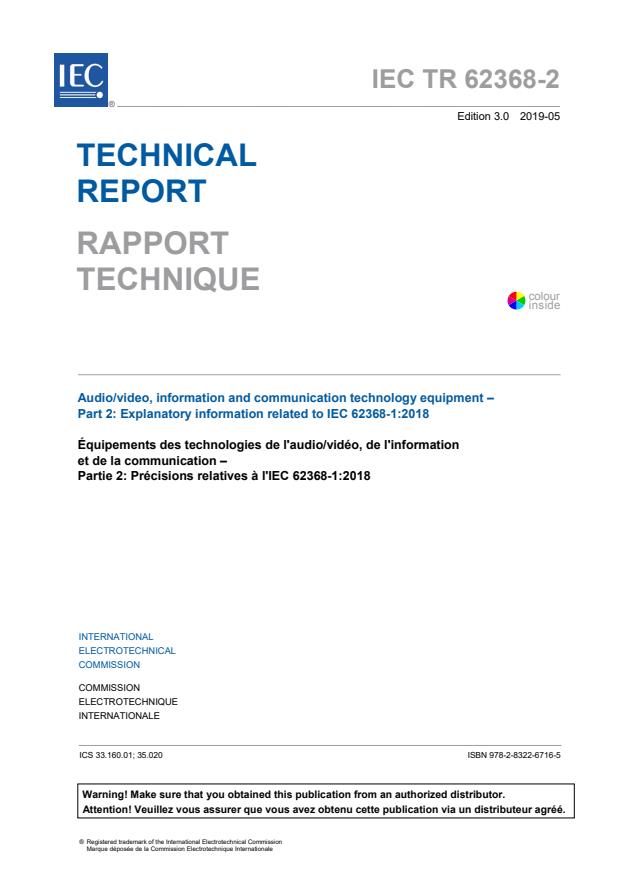 IEC TR 62368-2:2019 - Audio/video, information and communication technology equipment - Part 2: Explanatory information related to IEC 62368-1:2018