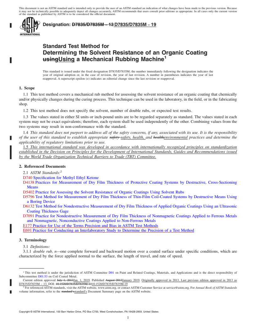 REDLINE ASTM D7835/D7835M-19 - Standard Test Method for Determining the Solvent Resistance of an Organic Coating Using  a Mechanical Rubbing Machine