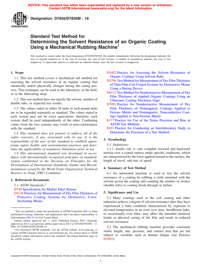 ASTM D7835/D7835M-19 - Standard Test Method for Determining the Solvent Resistance of an Organic Coating Using  a Mechanical Rubbing Machine