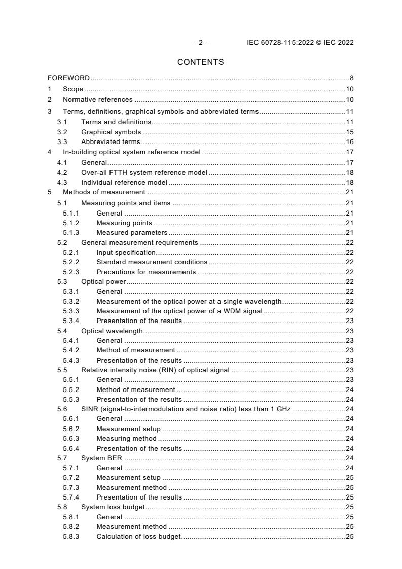 IEC 60728-115:2022 IEC 60728-115:2022 - Cable networks for television signals, sound signals and interactive services - Part 115: In-building optical systems for broadcast signal transmissions - Page 4 preview