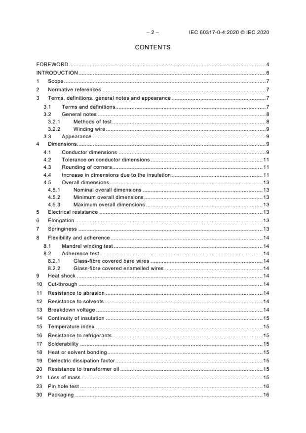 IEC 60317-0-4:2020 IEC 60317-0-4:2020 - Specifications for particular types of winding wires - Part 0-4: General requirements - Glass-fibre wound, resin or varnish impregnated, bare or enamelled rectangular copper wire
Released:4/27/2020
Isbn:9782832282205 - Page 4 preview
