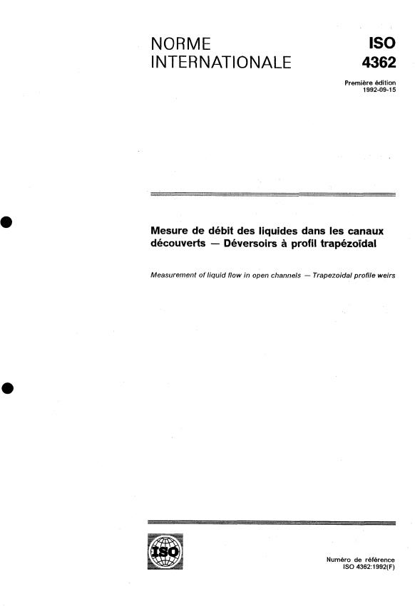ISO 4362:1992 - Mesure de débit des liquides dans les canaux découverts -- Déversoirs a profil trapézoidal