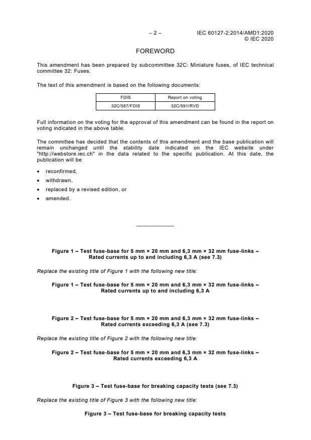 IEC 60127-2:2014/AMD1:2020 IEC 60127-2:2014/AMD1:2020 - Amendment 1 - Miniature fuses - Part 2: Cartridge fuse-links - Page 4 preview