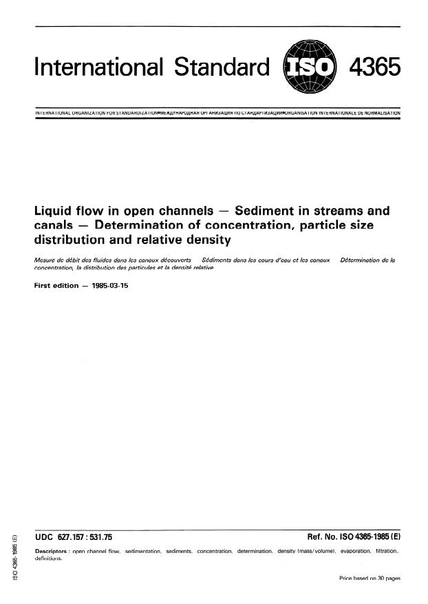 ISO 4365:1985 - Liquid flow in open channels -- Sediment in streams and canals -- Determination of concentration, particle size distribution and relative density