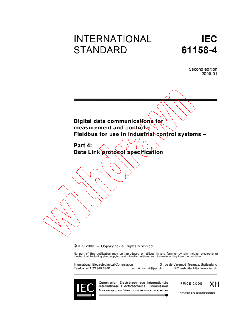 IEC 61158-4:2000 - Digital data communications for measurement and control - Fieldbus for use in industrial control systems - Part 4: Data Link protocol specification
Released:1/27/2000
Isbn:2831851440
