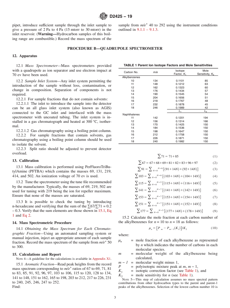 ASTM D2425-19 - Standard Test Method for  Hydrocarbon Types in Middle Distillates by Mass Spectrometry