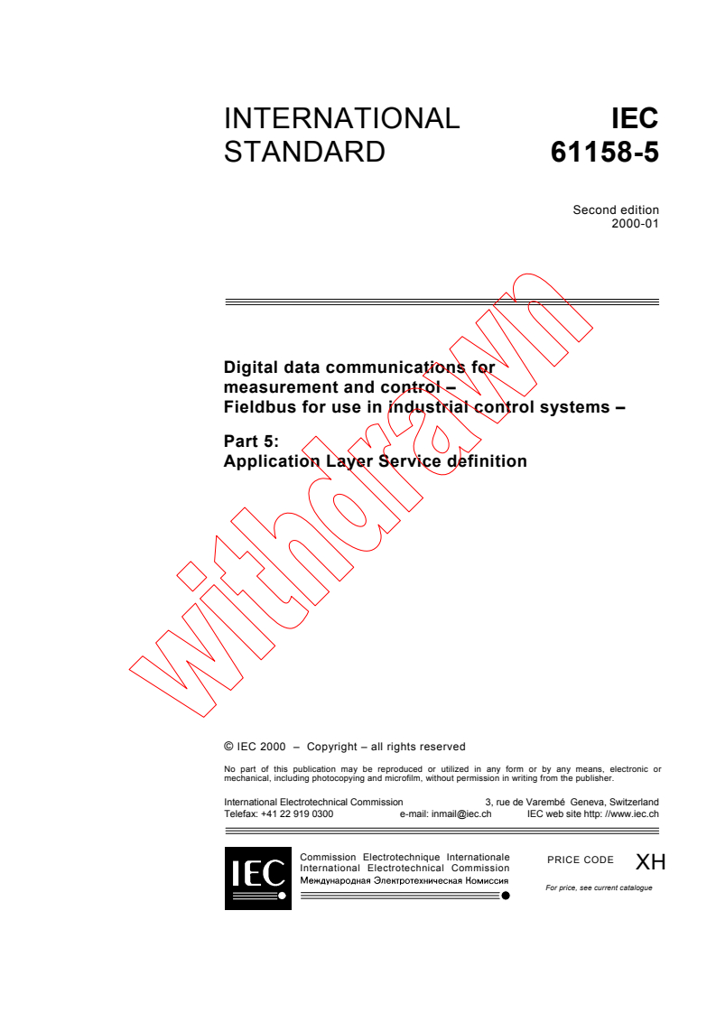 IEC 61158-5:2000 - Digital data communications for measurement and control - Fieldbus for use in industrial control systems - Part 5: Application Layer Service definition
Released:1/27/2000
Isbn:2831851394